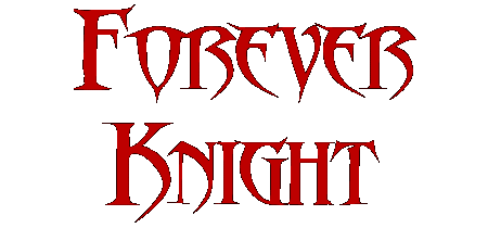 FOREVER KNIGHT